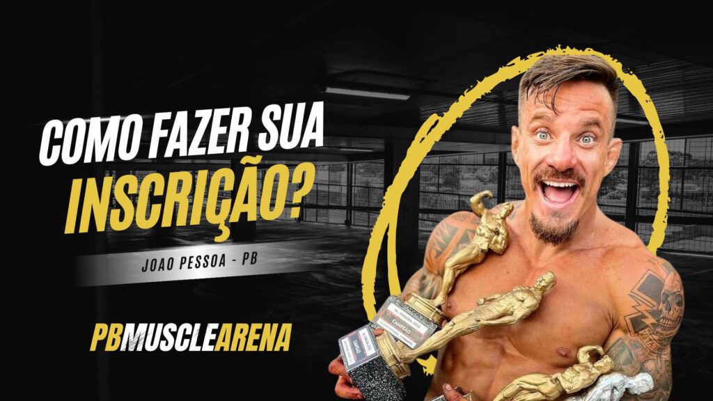 inscrição fisiculturismo joão pessoa