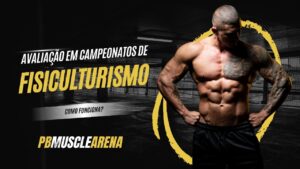 Avaliação em campeonatos de fisiculturismo
