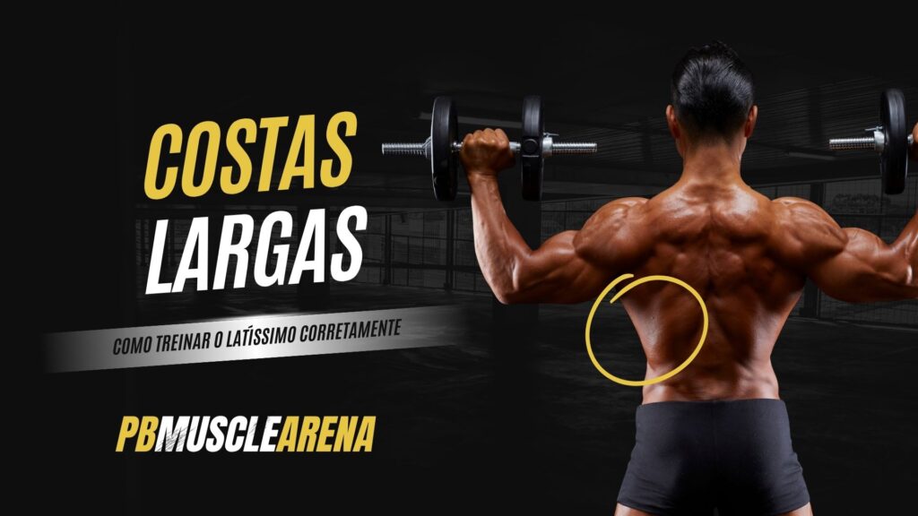 Aprenda técnicas comprovadas para desenvolver largura nas costas focando no latíssimo do dorso com puxadas e remadas eficazes.